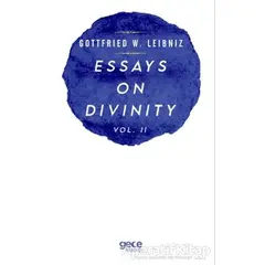 Essays On Divinity Vol. 2 - Gottfried W. Leibniz - Gece Kitaplığı