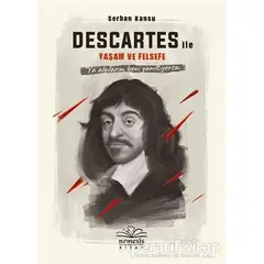 Descartes ile Yaşam ve Felsefe - Serhan Kansu - Nemesis Kitap