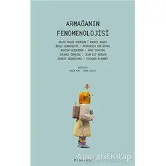 Armağanın Fenomenolojisi - Ralph Waldo Emerson - Pinhan Yayıncılık