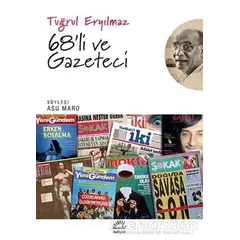68li ve Gazeteci - Tuğrul Eryılmaz - İletişim Yayınevi