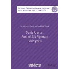 Deniz Araçları Sorumluluk Sigortası Sözleşmesi - Melisa Konfidan - On İki Levha Yayınları