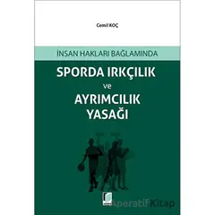 Sporda Irkçılık ve Ayrımcılık Yasağı - Cemil Koçak - Adalet Yayınevi