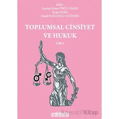 Toplumsal Cinsiyet ve Hukuk - Cilt 3 - Kolektif - On İki Levha Yayınları