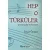 Hep O Türküler - İsmet Özoğuz - İnkılap Kitabevi