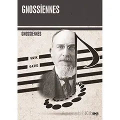 Gnossiennes - Erik Satie - Gece Kitaplığı