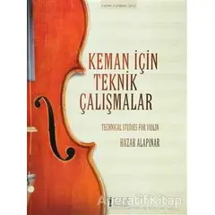 Keman İçin Teknik Çalışmalar / Techinical Studies for Violin