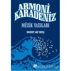 Armoni Karadeniz - Mehmet Akif Ertaş - Pan Yayıncılık