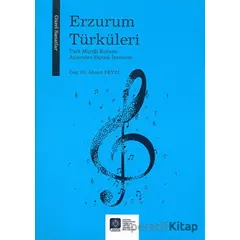 Erzurum Türküleri - Ahmet Fevzi - Atatürk Üniversitesi Yayınları
