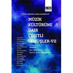Müzik Kültürüne Dair Çeşitli Görüşler - 7 - Serda Türkel Oter - Eğitim Yayınevi - Bilimsel Eserler