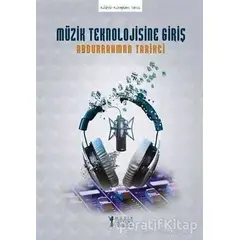 Müzik Teknolojisine Giriş - Abdurrahman Tarikci - Müzik Eğitimi Yayınları