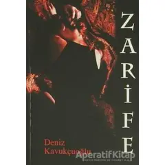 Zarife - Deniz Kavukçuoğlu - Bulut Yayınları