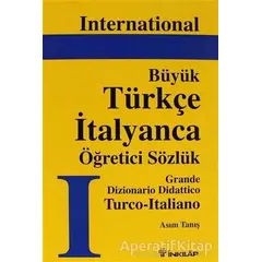 Büyük Türkçe İtalyanca Öğretici Sözlük - Asım Tanış - İnkılap Kitabevi