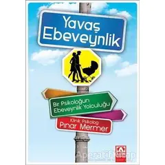 Yavaş Ebeveynlik - Pınar Mermer - Altın Kitaplar