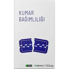 Kumar Bağımlılığı - Kolektif - Yeşilay Yayınları