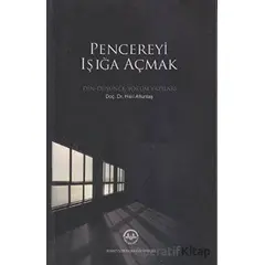 Pencereyi Işığa Açmak - Halil Altuntaş - Diyanet İşleri Başkanlığı