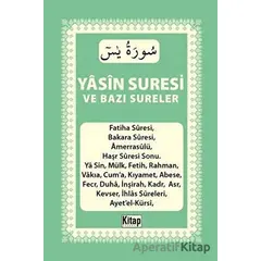 Yasin Suresi ve Bazı Sureler - Kolektif - Kitap Dünyası Yayınları