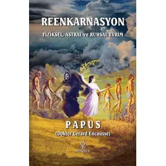 Reenkarnasyon - Papus - Hermes Yayınları
