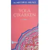 Yola Çıkarken - Mecdi El-Hilali - Beka Yayınları