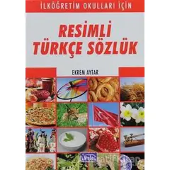 Resimli Türkçe Sözlük - Ekrem Aytar - Parıltı Yayınları