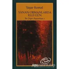 Yanan Ormanlarda Elli Gün - Yaşar Kemal - Yapı Kredi Yayınları