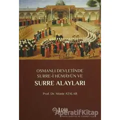 Osmanlı Devletinde Surre-i Hümayun ve Surre Alayları - Münir Atalar - Diyanet İşleri Başkanlığı