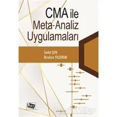 Cma İle Meta Analiz Uygulamaları - Sedat Şen - Anı Yayıncılık