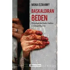 Başkaldıran Beden - Mona Eltahawy - Epsilon Yayınevi