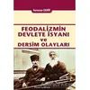 Feodalizmin Devlete İsyanı ve Dersim Olayları - Ramazan Demir - Palme Yayıncılık