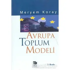 Avrupa Toplum Modeli - Meryem Koray - İmge Kitabevi Yayınları