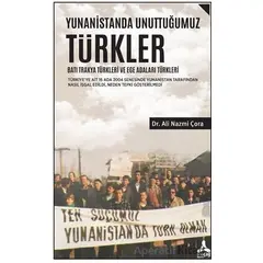 Yunanistanda Unuttuğumuz Türkler - Batı Trakya Türkleri ve Ege Adaları Türkleri