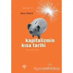 Kapitalizmin Kısa Tarihi - Georg Fülberth - Yordam Kitap