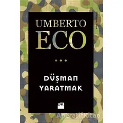 Düşman Yaratmak - Umberto Eco - Doğan Kitap