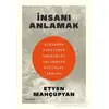 İnsanı Anlamak - Etyen Mahçuphan - Hayykitap