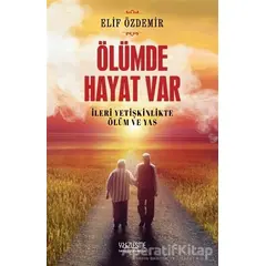 Ölümde Hayat Var - Elif Özdemir - Yüzleşme Yayınları