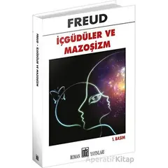 İçgüdüler ve Mazoşizm - Sigmund Freud - Oda Yayınları