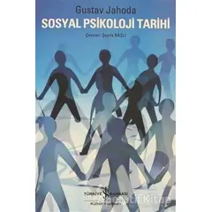 Sosyal Psikoloji Tarihi - Gustav Jahoda - İş Bankası Kültür Yayınları