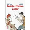 Kadınlar, Erkekler, Aşıklar - Erol Göka - Timaş Yayınları