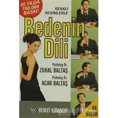 Bedenin Dili İletişim Becerinizin Anahtarı, Sessiz Diliniz - Acar Baltaş - Remzi Kitabevi