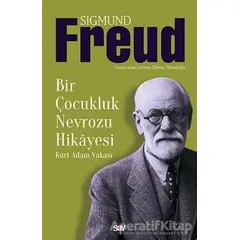 Bir Çocukluk Nevrozu Hikayesi - Sigmund Freud - Say Yayınları
