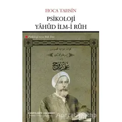 Psikoloji Yahud İlm-i Ruh - Hoca Tahsin - Çizgi Kitabevi Yayınları