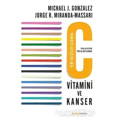 C Vitamini ve Kanser - Michael J. Gonzalez - Alfa Yayınları