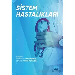 Sistem Hastalıkları - Vesile Adıgüzel - Nobel Akademik Yayıncılık