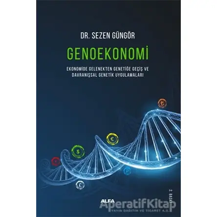 Genoekonomi - Sezen Güngör - Alfa Yayınları