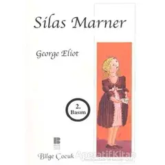 Silas Marner - George Eliot - Bilge Kültür Sanat