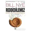 Reddedilemez - Evrim ve Yaratılış Bilimi - Bill Nye - Geoturka