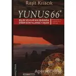 Yunus 66 - Bilim ve Kur’an Işığında Diğer Dünyalarda Yaşam - Raşit Kısacık - Ozan Yayıncılık