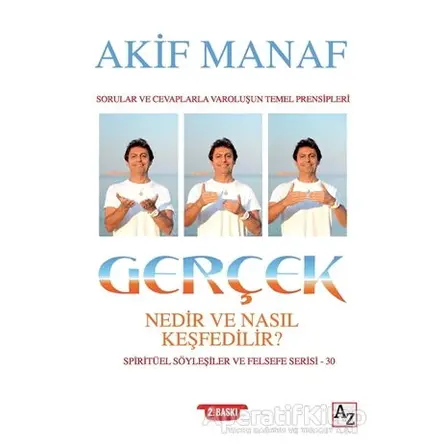 Gerçek Nedir ve Nasıl Keşfedilir? - Akif Manaf - Az Kitap