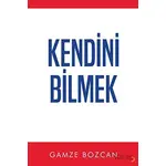 Kendini Bilmek - Gamze Bozcan - Cinius Yayınları