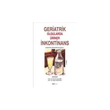 Geriatrik Olgularda Üriner İnkontinans Som Kitap