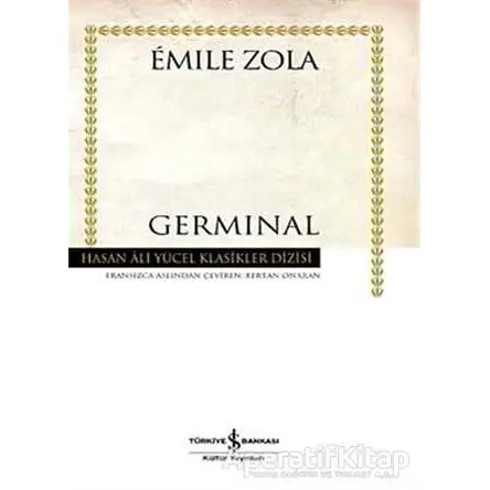 Germinal - Emile Zola - İş Bankası Kültür Yayınları